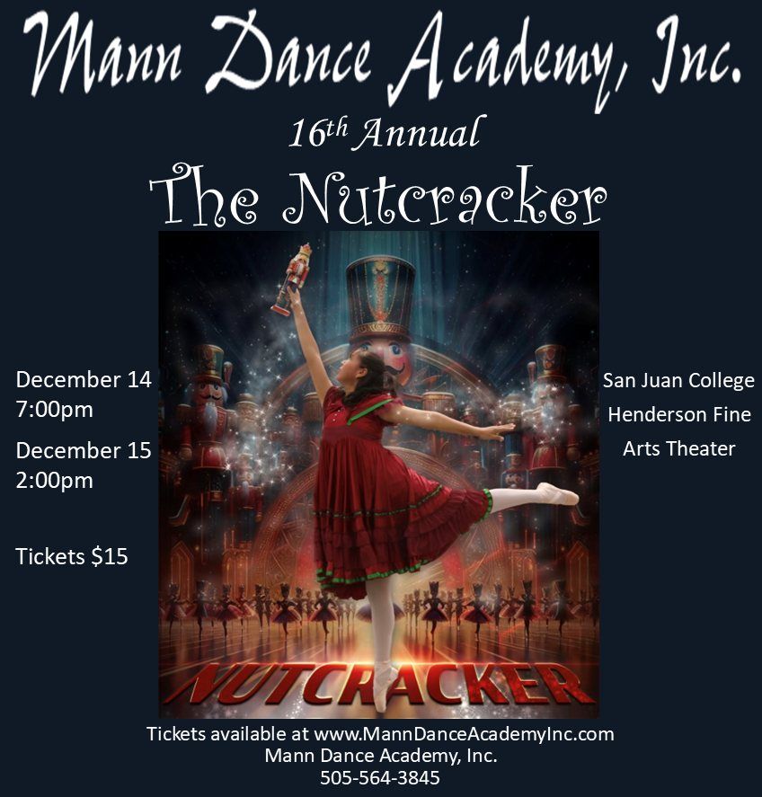 Mann Dance Academy, Inc. 16th Annual "Nutcracker" Show 1