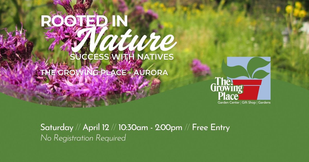 Rooted in Nature: Natives for All - Aurora