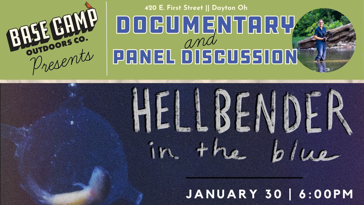 Base Camp Presents || "Hellbender In The Blue" a film by Katelyn Calhoun