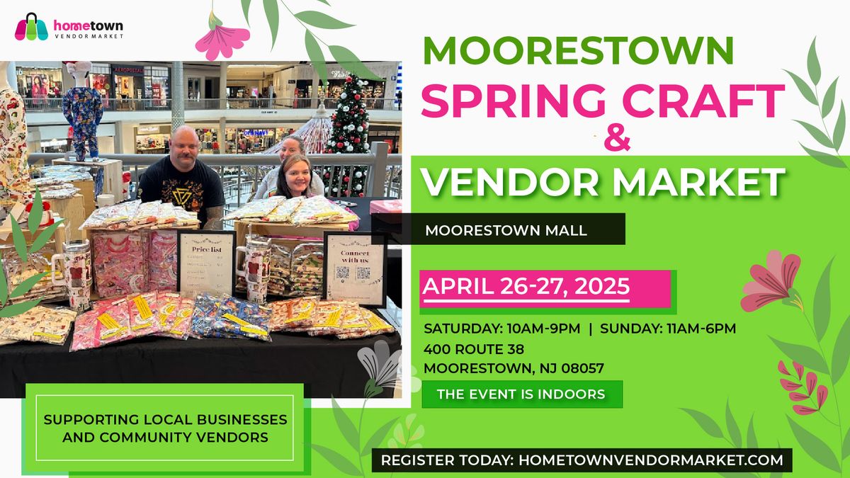 Moorestown Spring Craft and Vendor Market