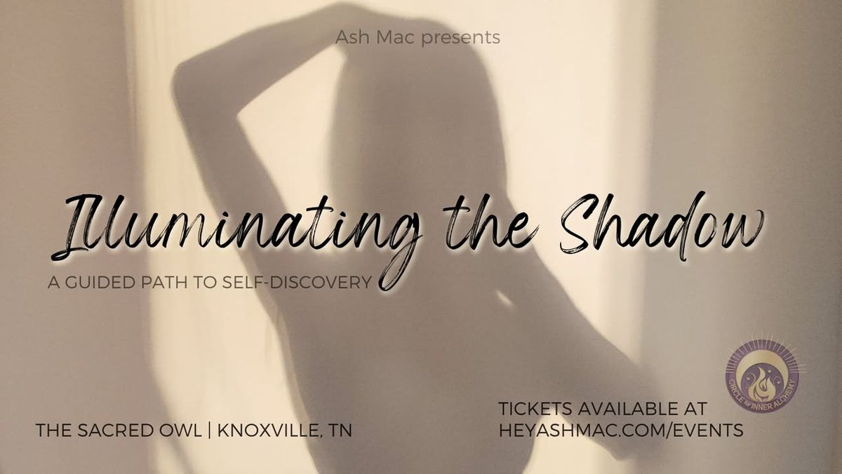 Illuminating the Shadow Class w\/Ash Mac