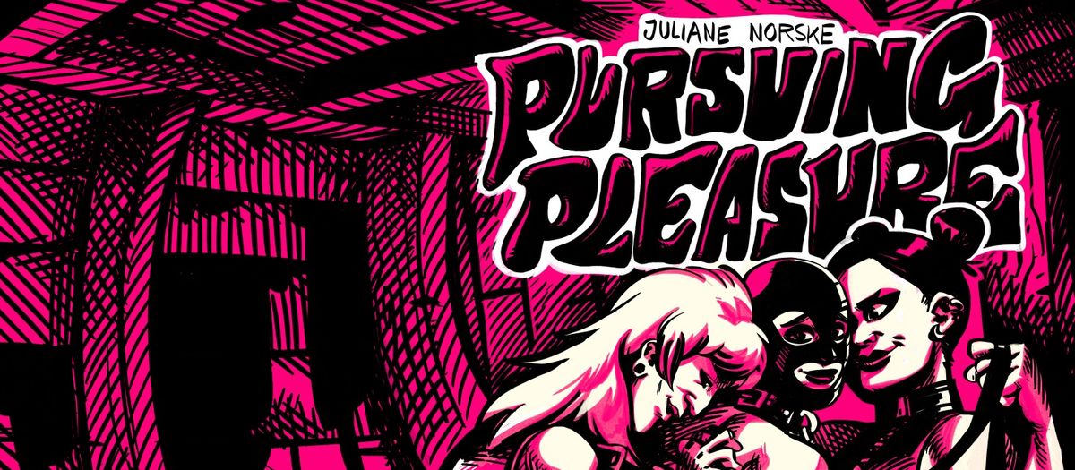 Pursuing Pleasure - Zine Releaze Party!