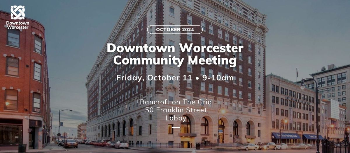 Downtown Worcester Community Meeting