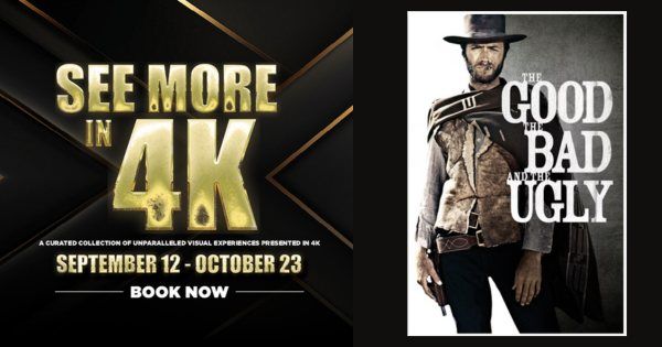 4K - THE GOOD, THE BAD AND THE UGLY 4K Re-Release