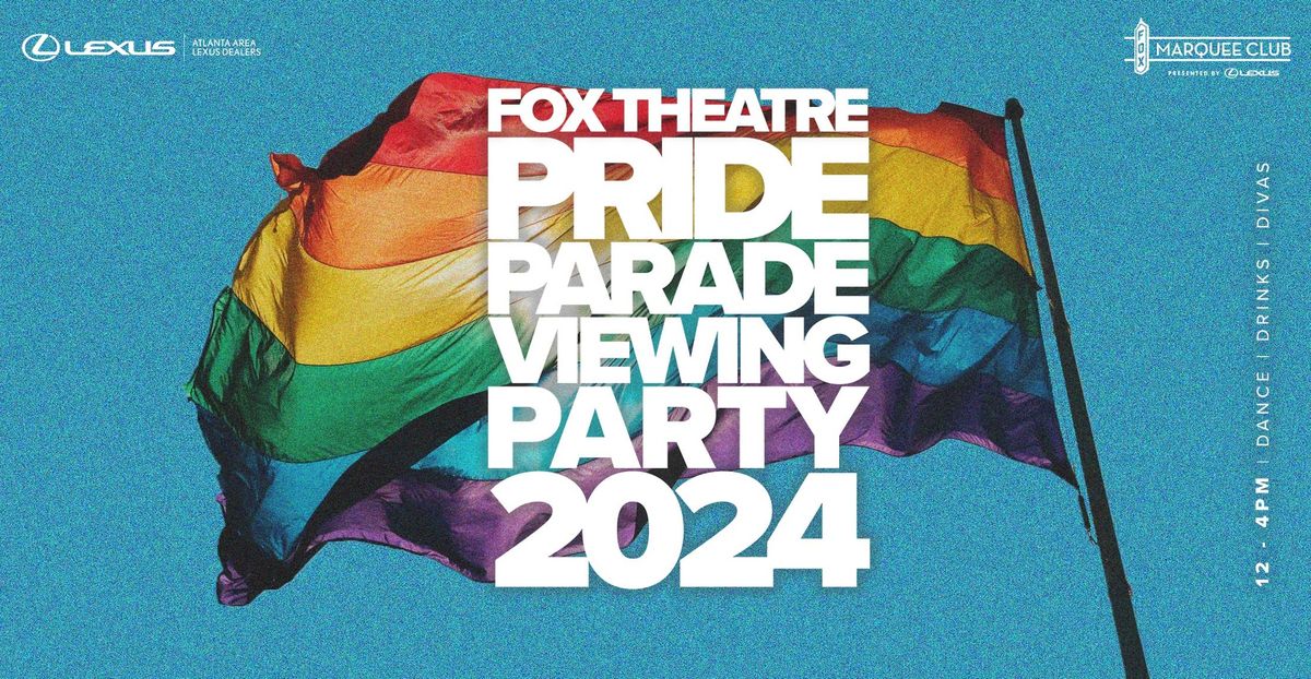 Pride Parade Viewing Party Presented by Lexus