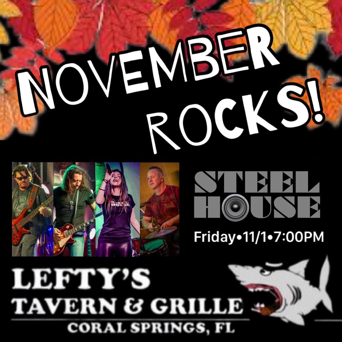 SteelHouse Rocks Lefty\u2019s Tavern November 1st!