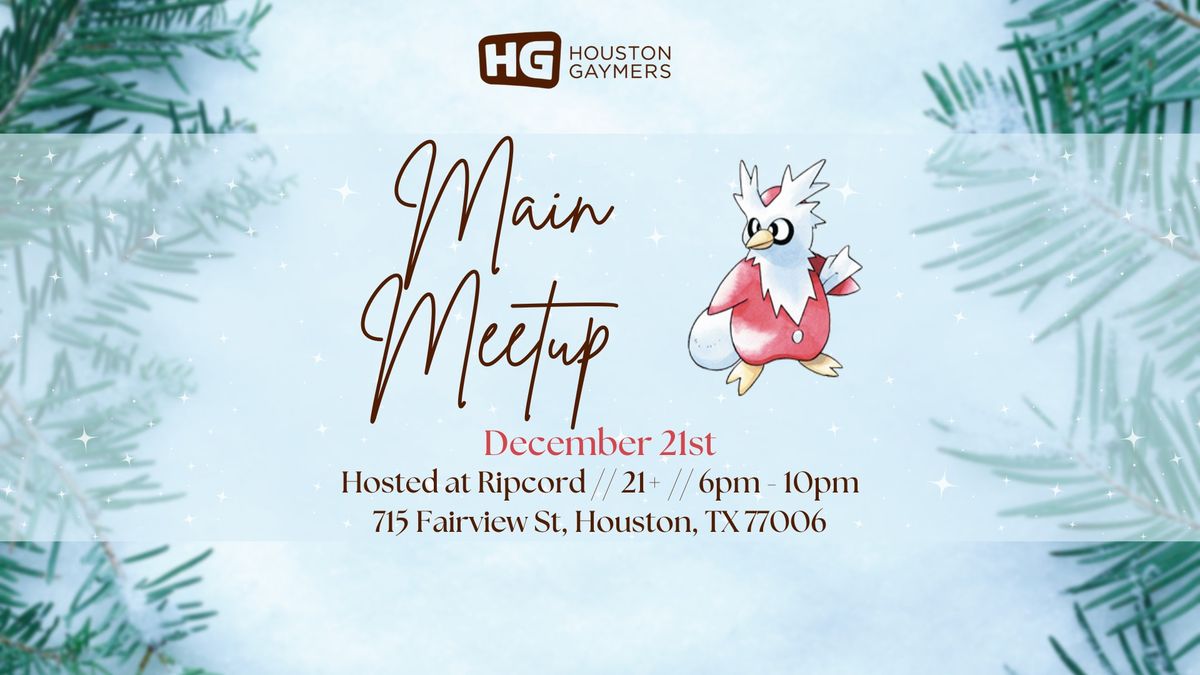 HG December Main Meetup