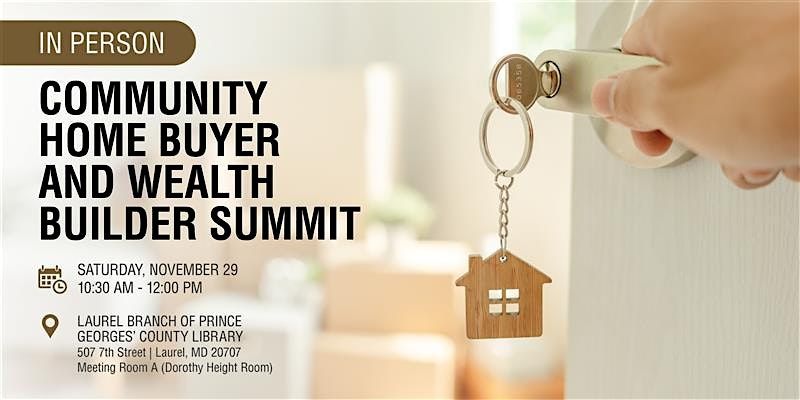 Community Home Buyer & Wealth Builder Summit