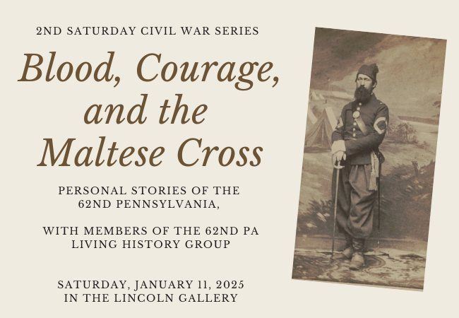 2nd Saturday Civil War Series: Personal Stories of the 62nd Pennsylvania Infantry