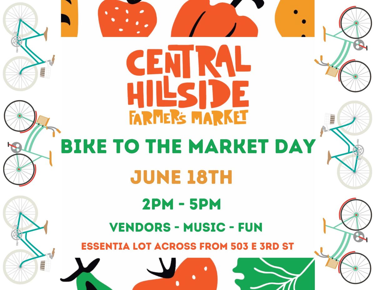 Bike to the Market Day at Central Hillside Farmers Market
