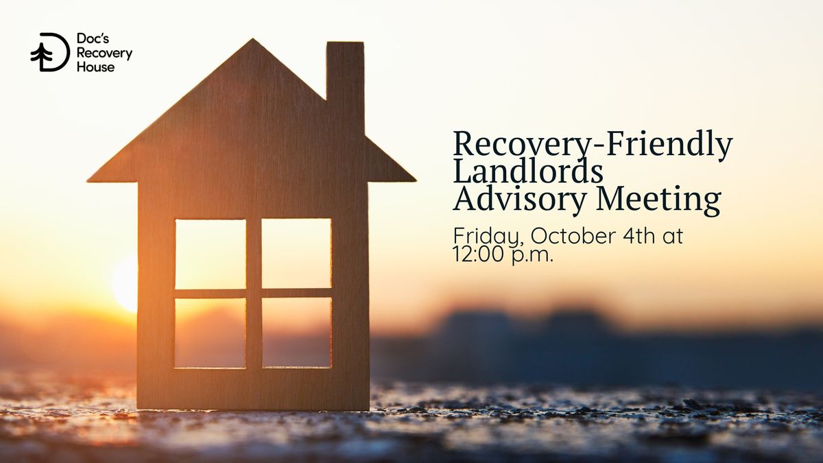 Recovery-Friendly Landlords Advisory Meeting