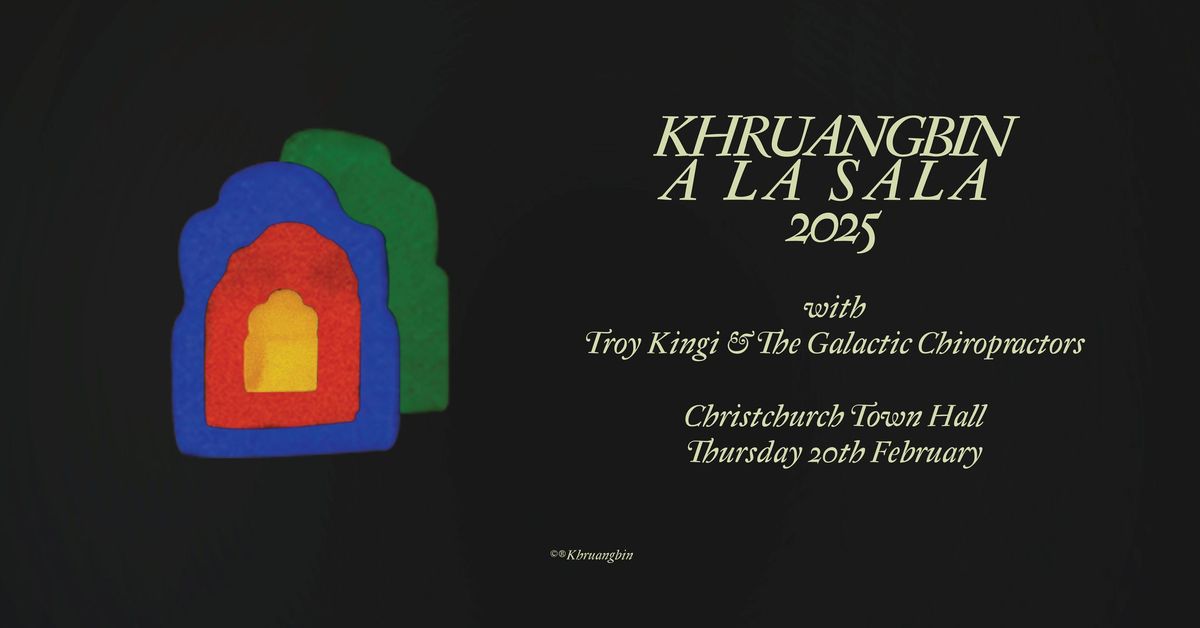 Khruangbin - Christchurch Town Hall