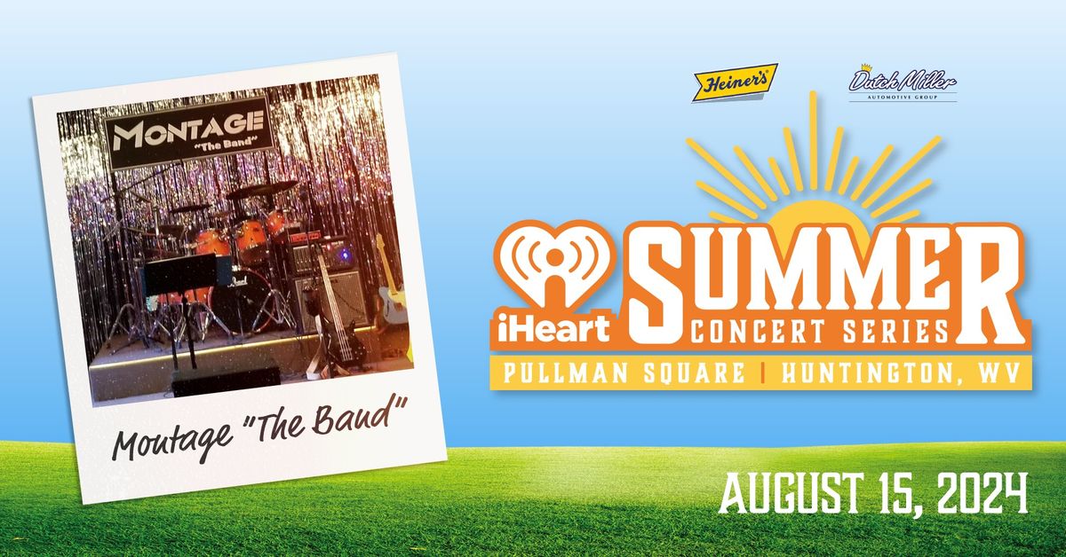 iHeart Summer Concert Series - Montage "The Band"