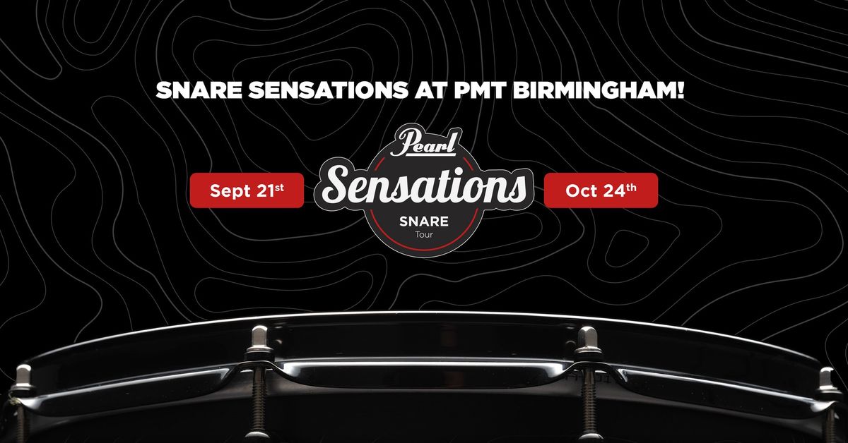 PMT Birmingham - Pearl Sensations Snare Tour - 21 September