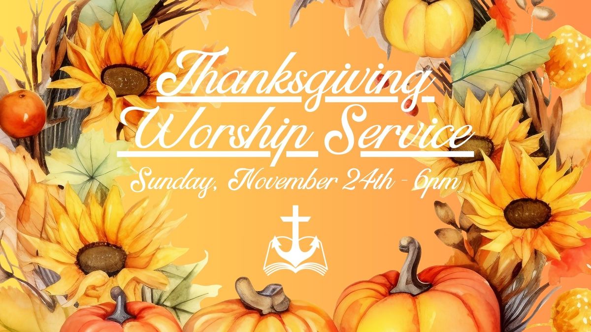 Thanksgiving Worship Service