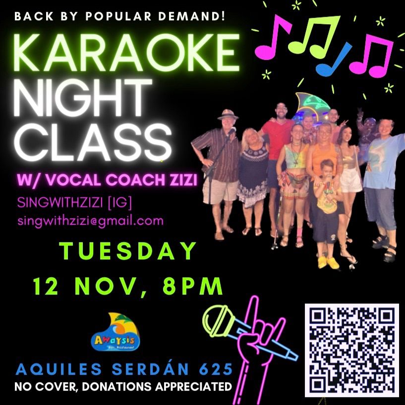 Karaoke Night Class is BACK!!!