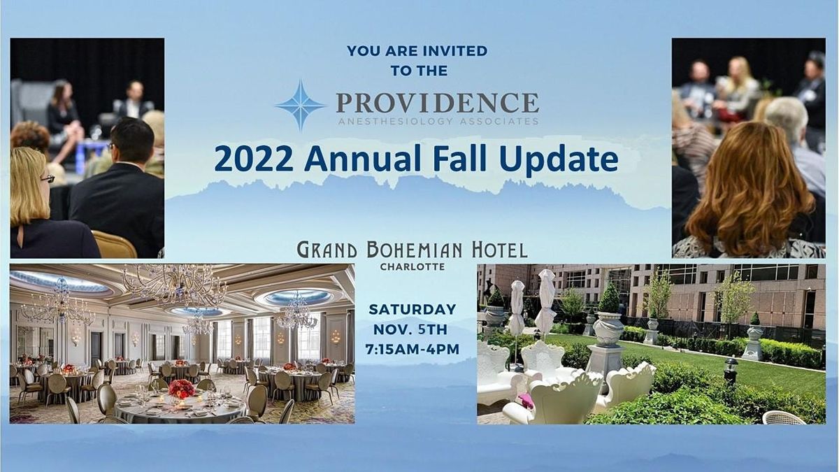 Providence Anesthesiology Associates 2022 Fall Annual Update