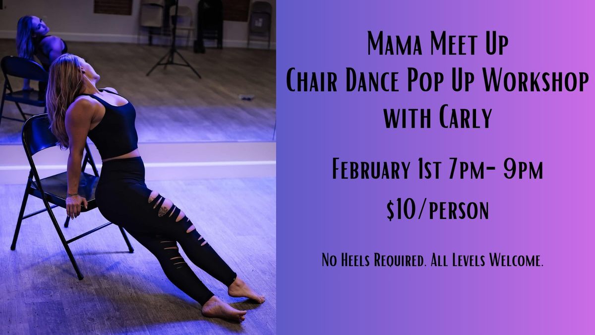 Mom's Pop Up Chair Dance Workshop 