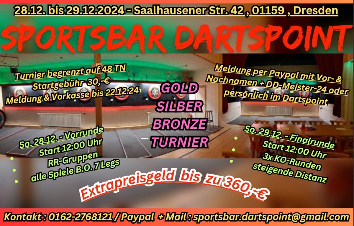 Steeldart Gold Silber Bronze - 28.12. bis 29.12.24 (Max. 48 TN mit Voranmeldung & Vorkasse !)