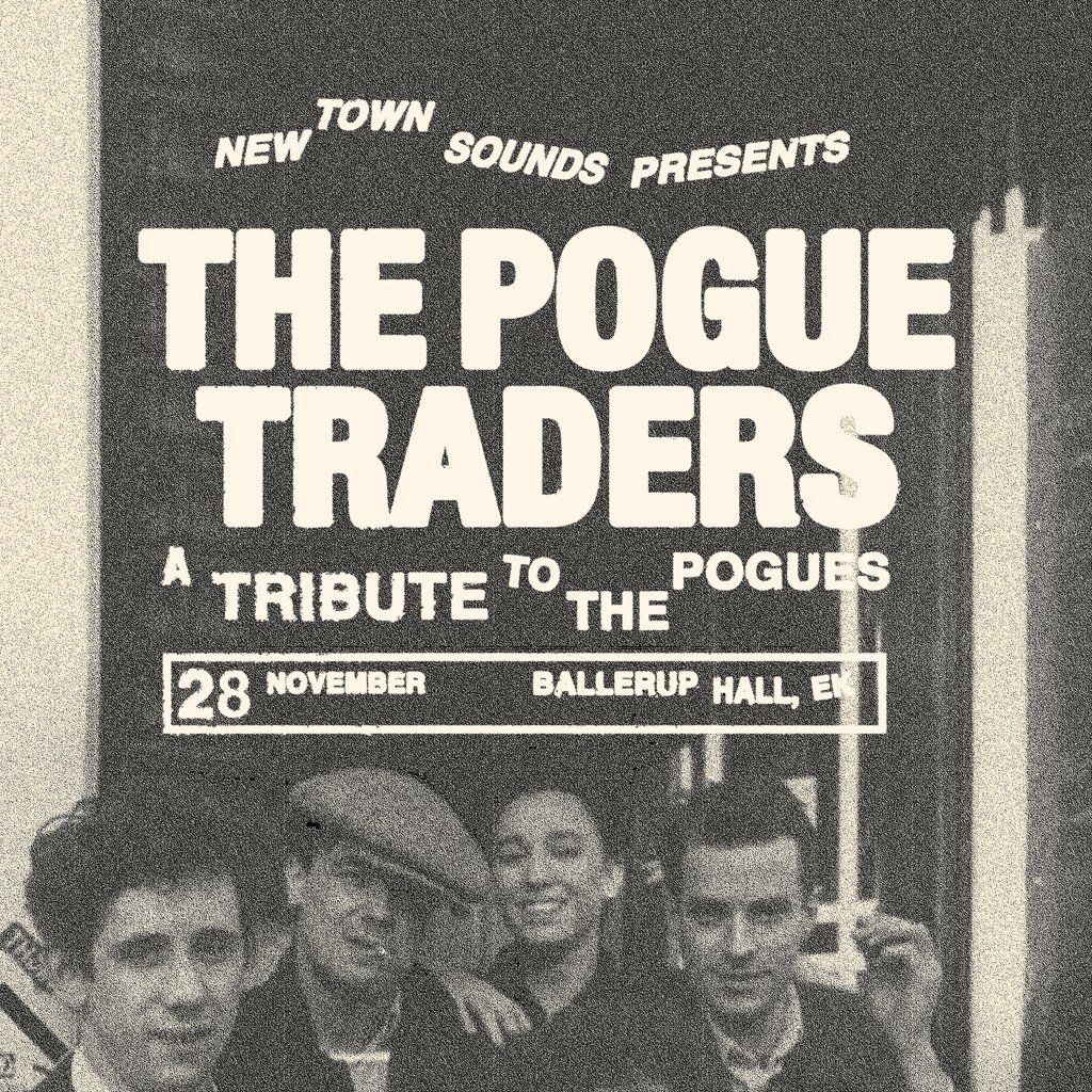 New Town Sounds Presents | The Pogue Traders
