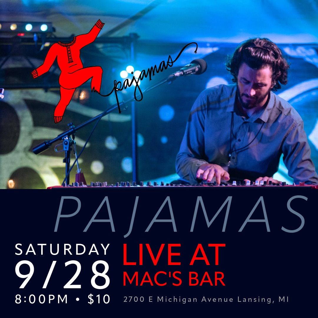 Pajamas @ Mac\u2019s Bar