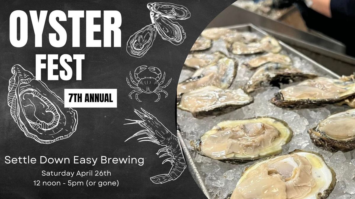 7th Annual OysterFEST & Seafood Extravaganza 