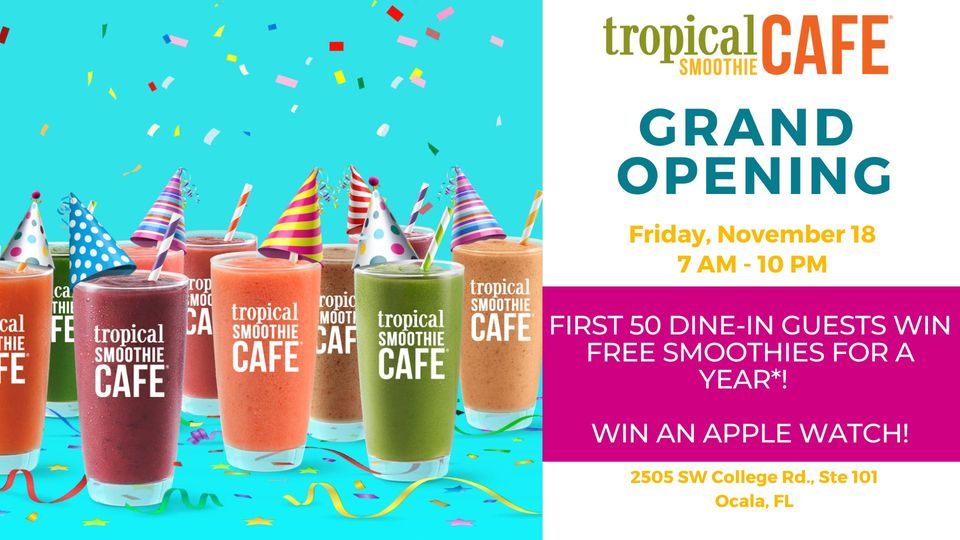 Tropical Smoothie Cafe Ocala Grand Opening, Tropical Smoothie Cafe