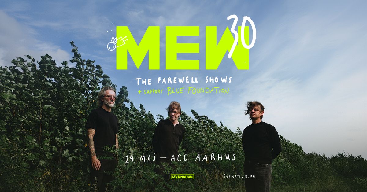 Mew 30 The Farewell Shows \/ Aarhus Congress Center 29. maj 2025