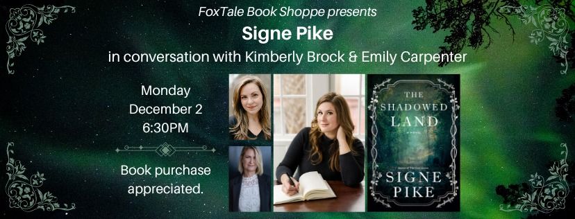 Signe Pike in conversation with Kimberly Brock & Emily Carpenter