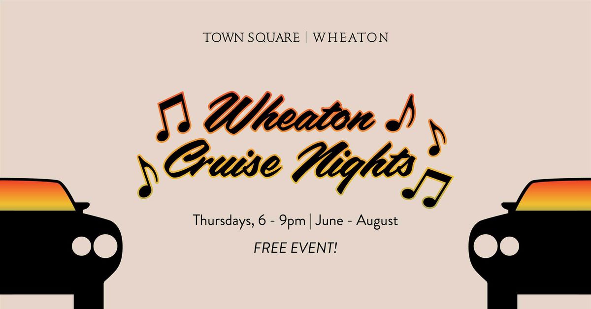 Wheaton Cruise Nights