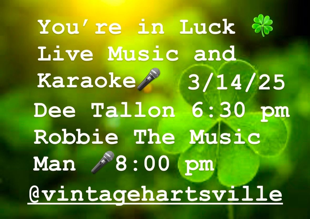 You\u2019re in Luck: Live Music and Karaoke 