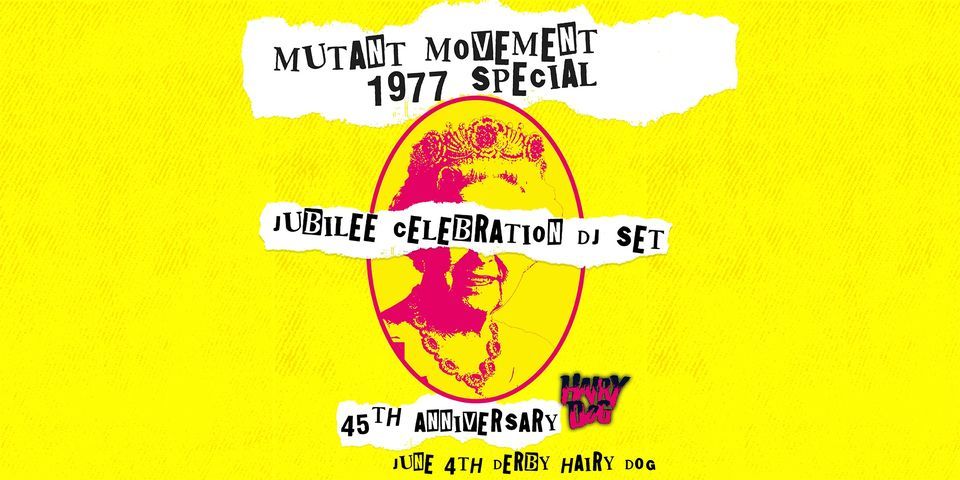 Mutant Movement 1977 Special: 45th Anniversary Jubilee Celebration ...