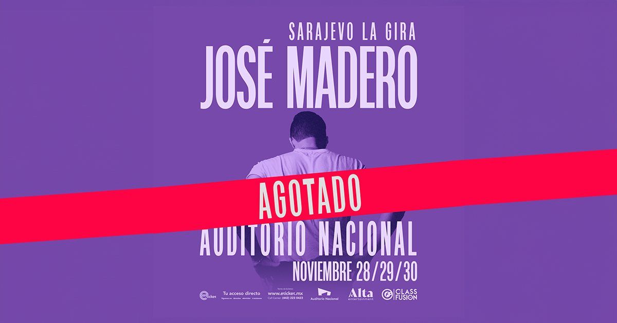 Jos\u00e9 Madero | Sarajevo La Gira | CDMX (AGOTADO)