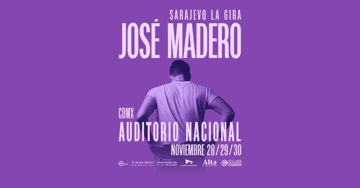 Jos\u00e9 Madero | Sarajevo La Gira | CDMX