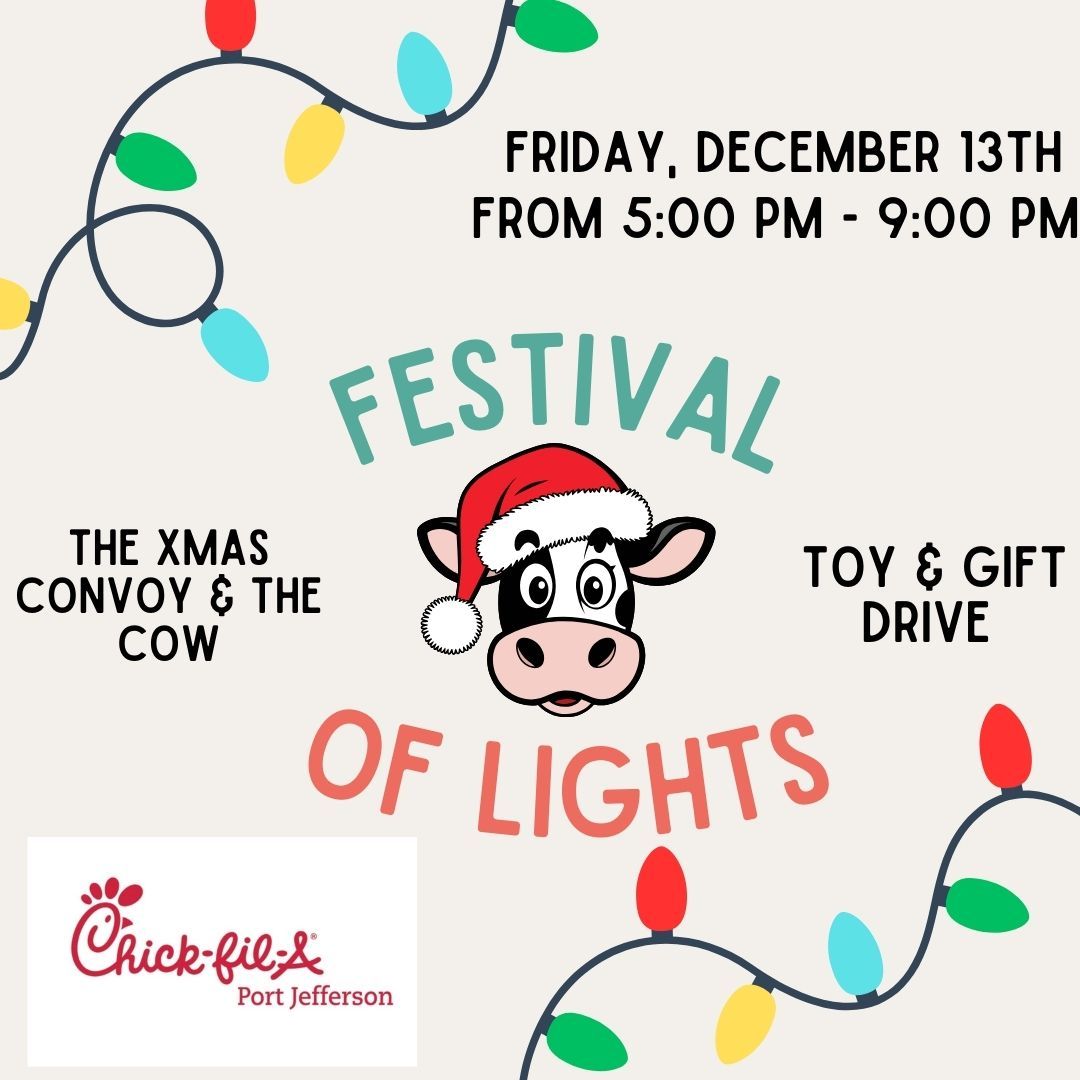 2nd Annual Festival of Lights @ Chick-fil-A Port Jefferson