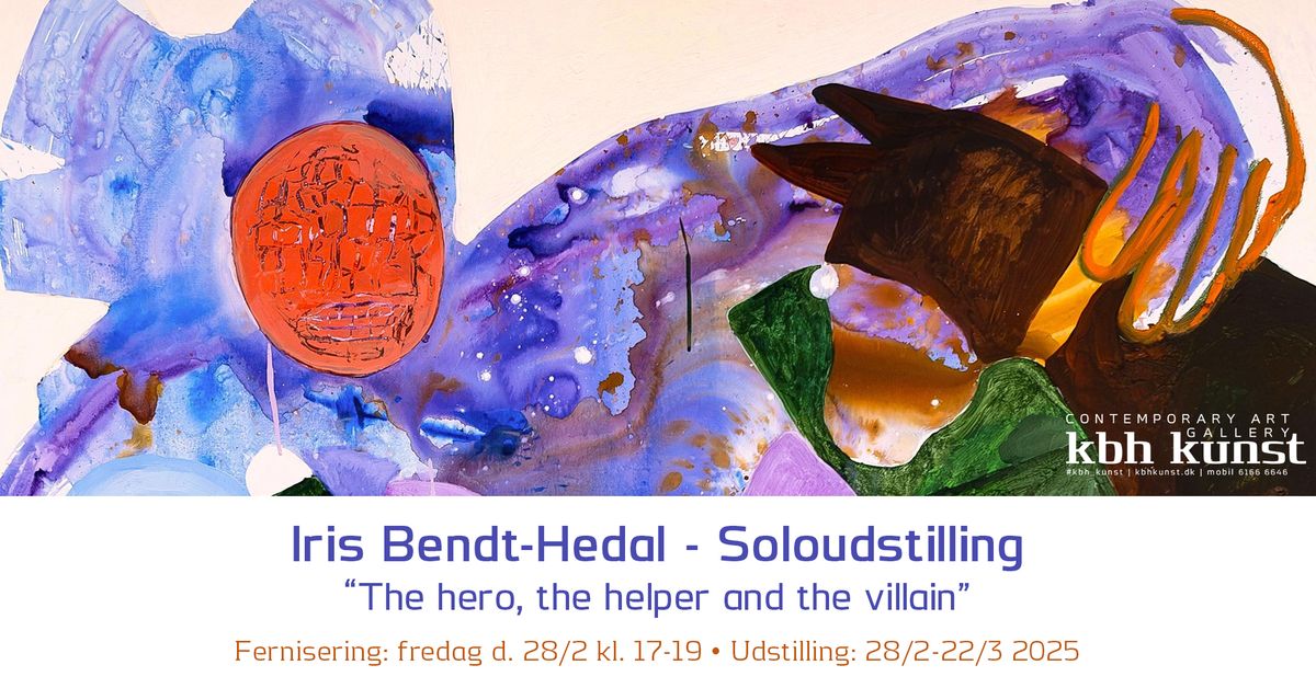 Iris Bendt-Hedal: The Hero, the helper and the villain.