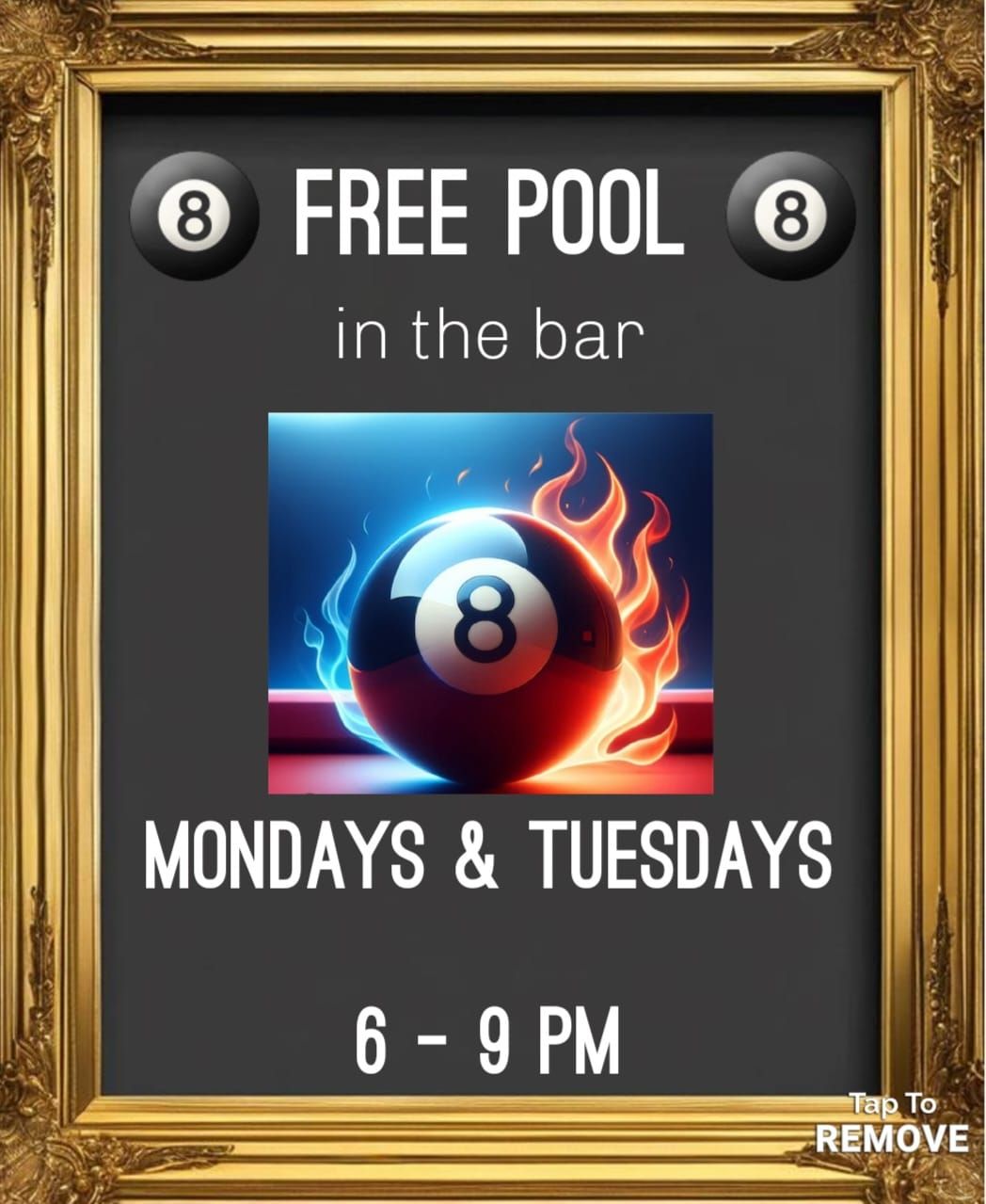 ? Free Pool Mon & Tues 6-9pm