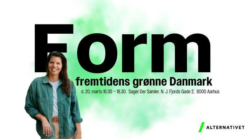 Form fremtidens gr\u00f8nne Danmark 