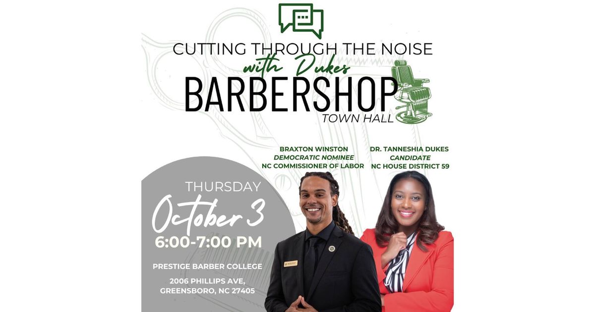 Barbershop Townhall: "Cutting Through the Noise" with Dr. Tanneshia Dukes and Braxton Winston