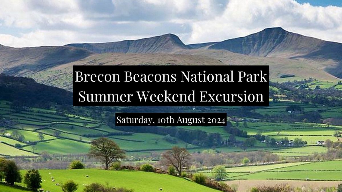 Brecon Beacons National Park Summer Weekend Excursion