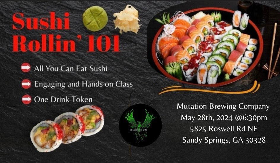 Sushi Rollin' 101