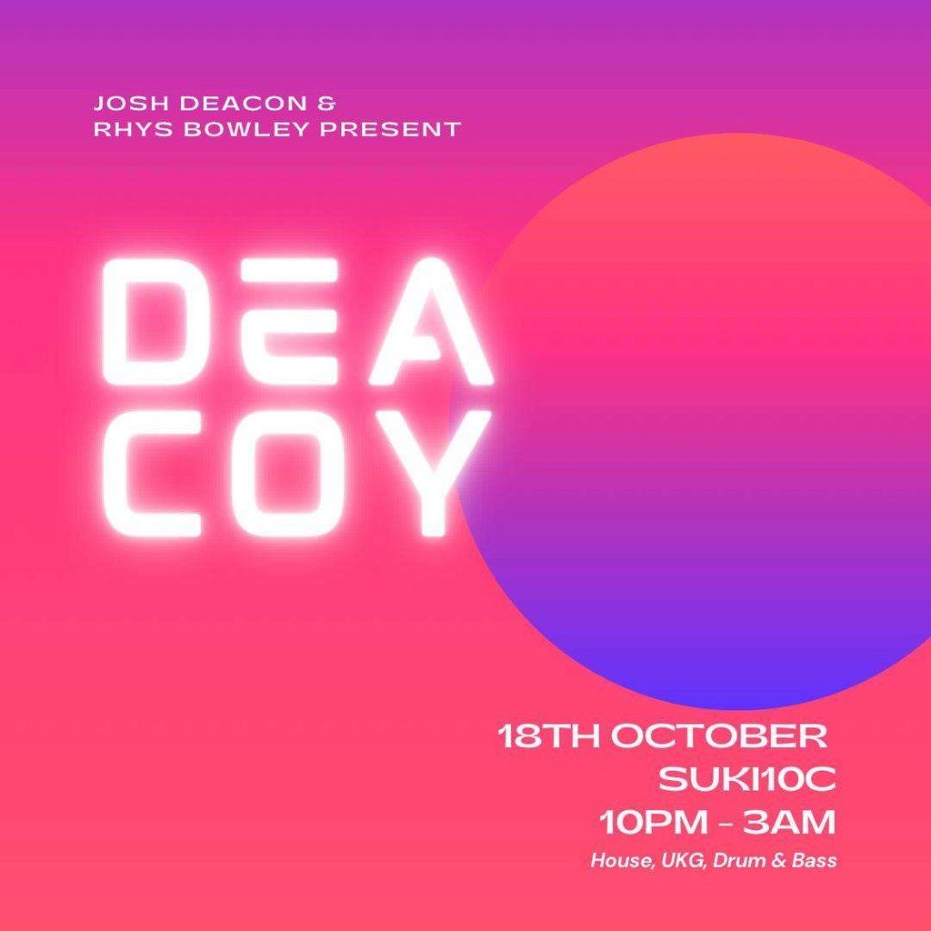 Deacoy rave 18th October