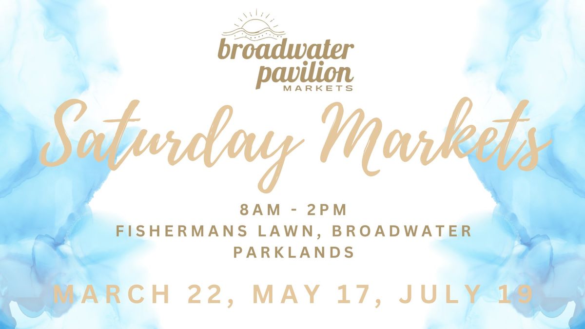 Saturday Market - Broadwater Pavilion Markets