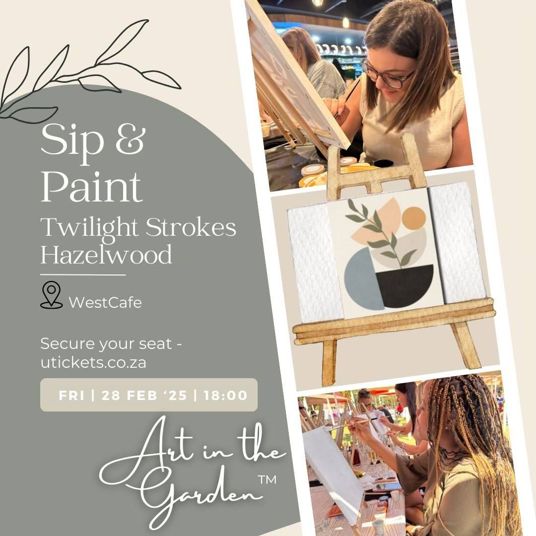 Sip & Paint - Twilight Strokes by Art in the Garden