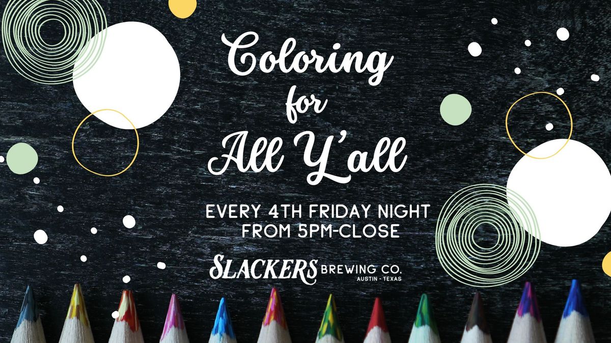 Coloring for All Y'all - Fourth Friday