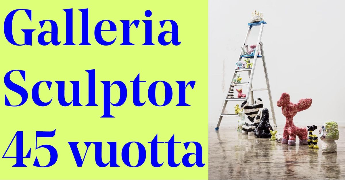 Galleria Sculptor 45 vuotta