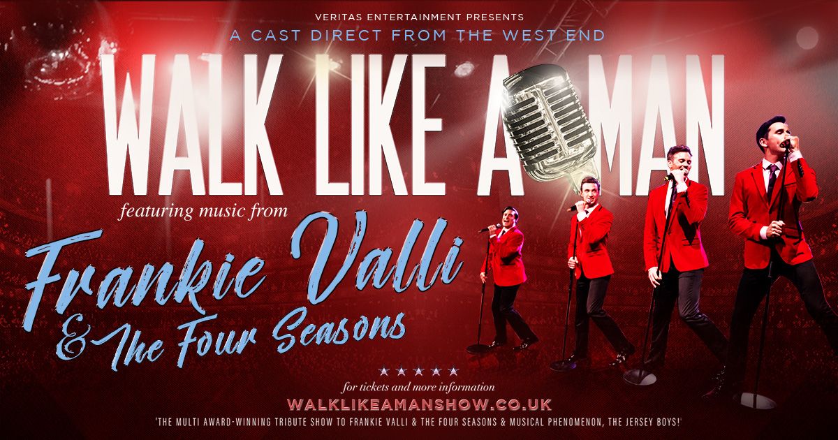 Tyne Theatre presents Walk Like A Man