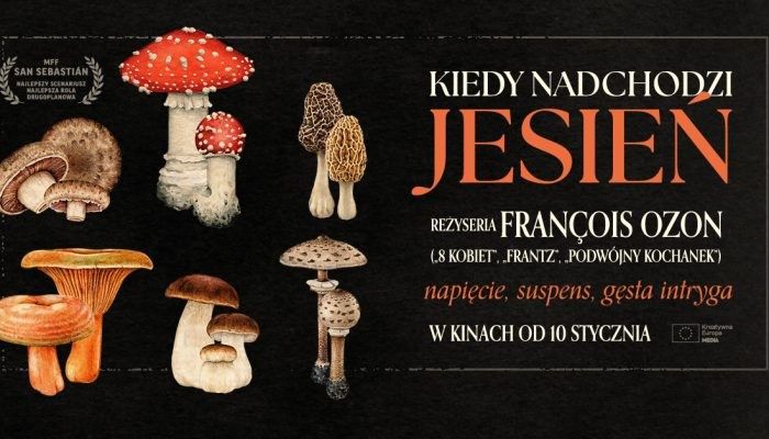 Kiedy Nadchodzi Jesie\u0144 nowy film Francois Ozona w DKFie w CK Muza w Lubinie