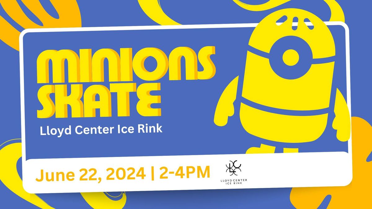 Minions Skate at Lloyd Center Ice Rink