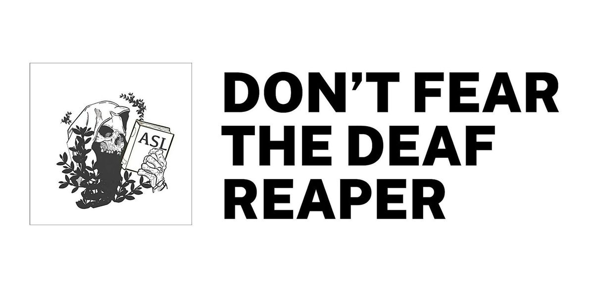 Drink & Sign hosted by Don't Fear the Deaf Reaper